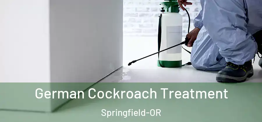 German Cockroach Treatment Springfield-OR
