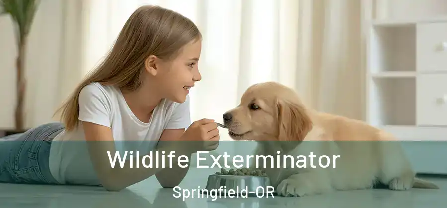 Wildlife Exterminator Springfield-OR